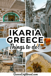 Pinterest pin collage featuring charming Ikaria, Greece village streets, seaside cafés, local food dishes, and harbor views. Text overlay says “Ikaria Greece Things to Do.”