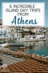 6 incredible island day trips from Athens with a Greek island harbor and waterfront cafés