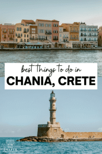 Pinterest style graphic with Chania waterfront buildings and lighthouse, featuring text about the best things to do in Chania, Crete