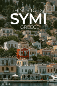 Pinterest pin for things to do in Symi, Greece, with a photo of colorful hillside homes in Symi Harbor and large white text over the image.